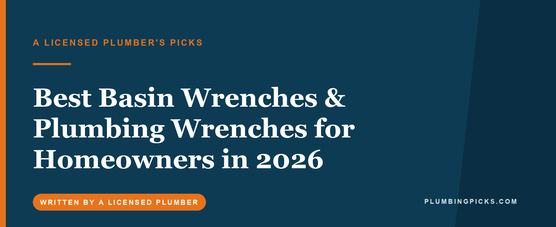 Best Basin Wrenches & Plumbing Wrenches for Homeowners in 2026
