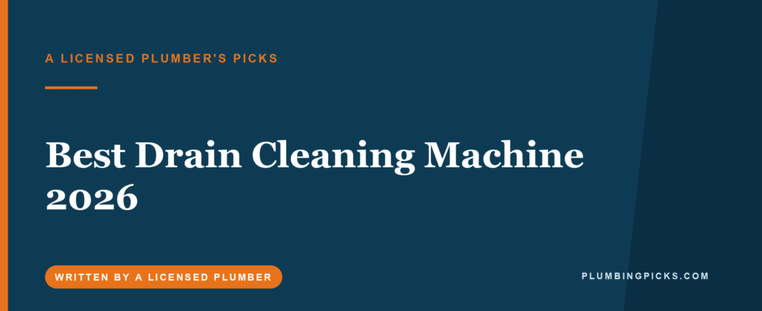 Best Drain Cleaning Machine 2026: A Plumber’s Picks