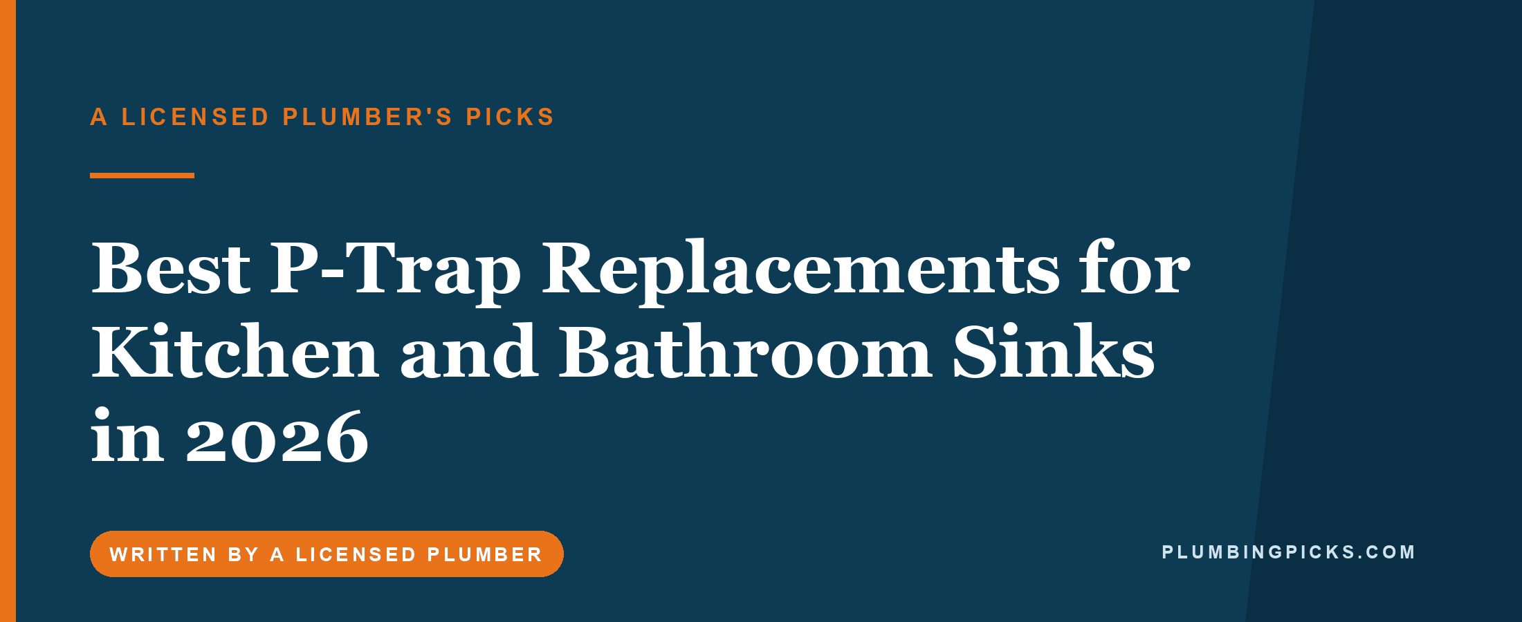 Best P-Trap Replacements for Kitchen and Bathroom Sinks in 2026