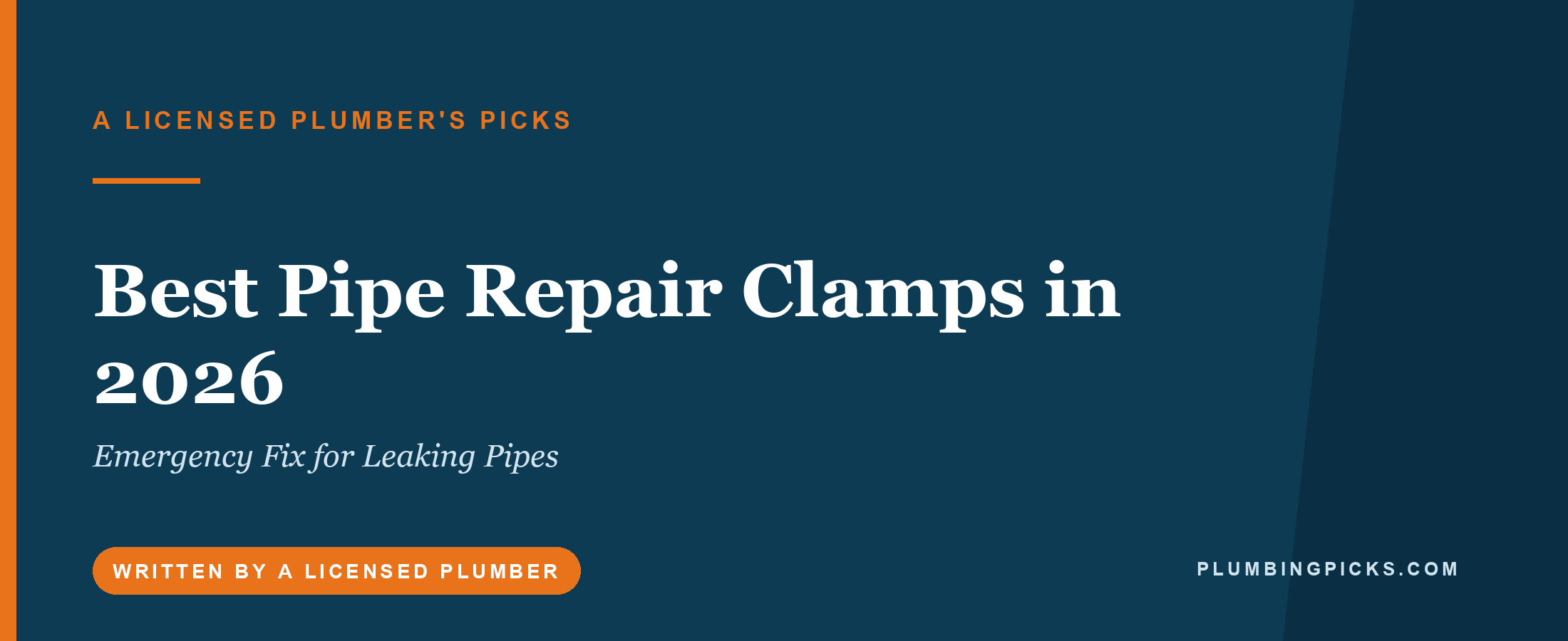 Best Pipe Repair Clamps in 2026 (Emergency Fix for Leaking Pipes)