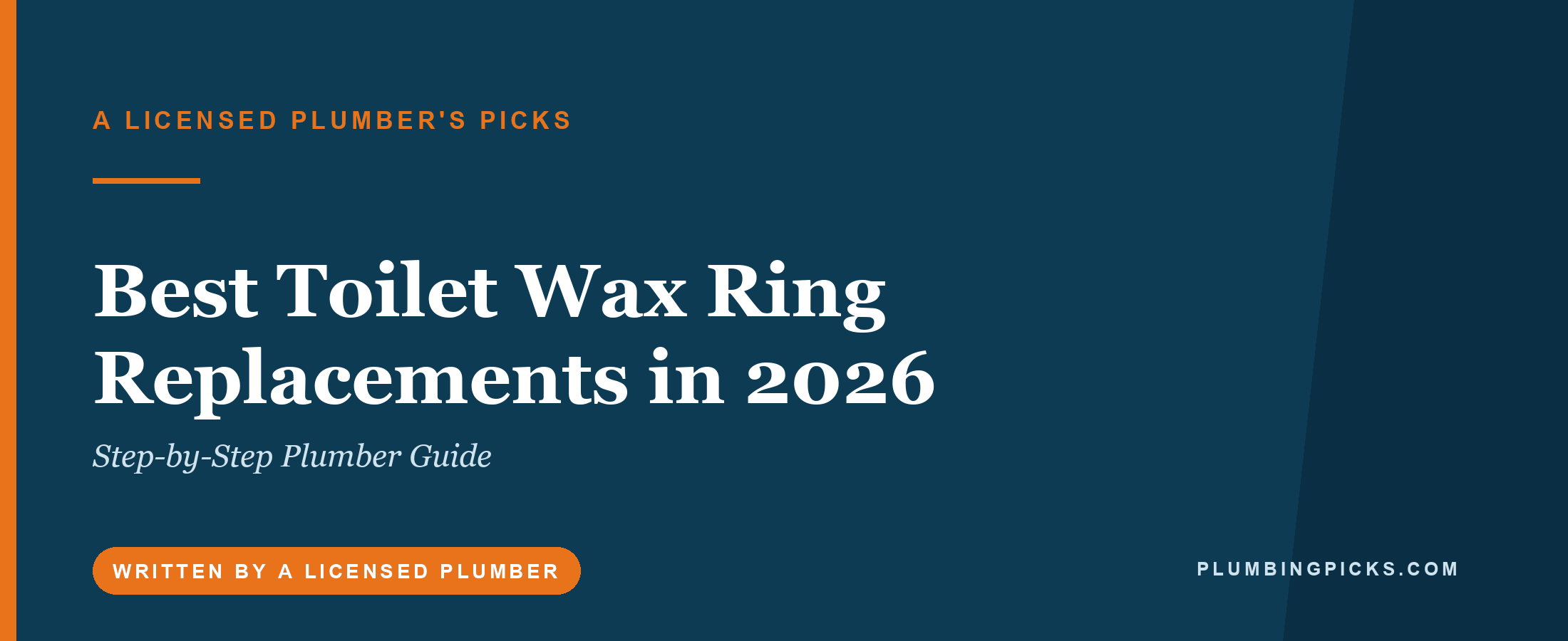 Best Toilet Wax Ring Replacements in 2026 (Step-by-Step Plumber Guide)