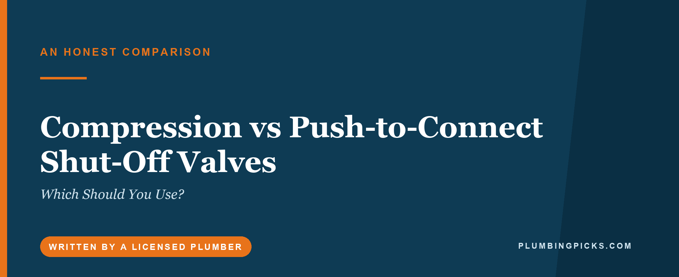 Compression vs Push-to-Connect Shut-Off Valves: Which Should You Use?