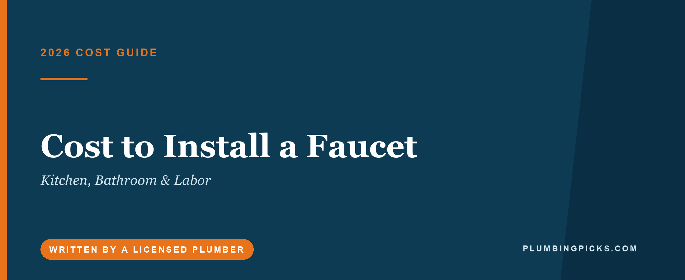 Cost to Install a Faucet (2026): Kitchen, Bathroom & Labor