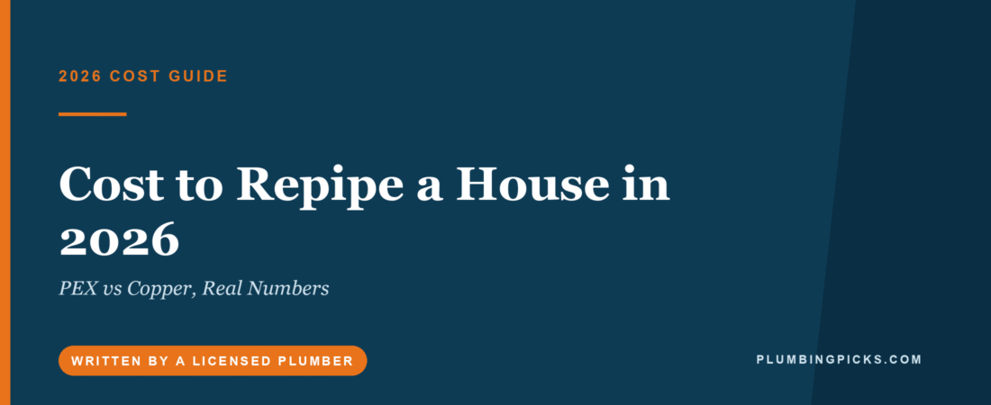 Cost to Repipe a House in 2026 (PEX vs Copper, Real Numbers)