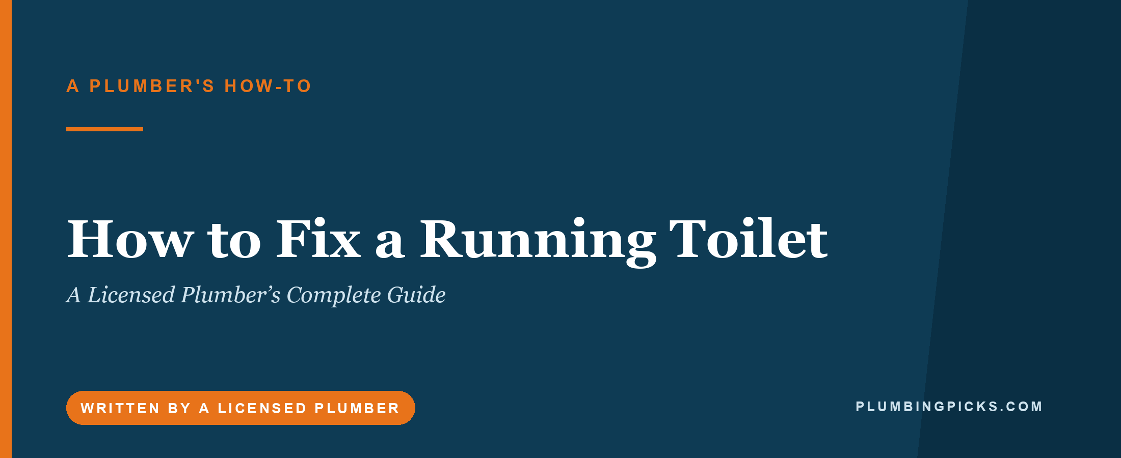 How to Fix a Running Toilet: A Licensed Plumber’s Complete Guide