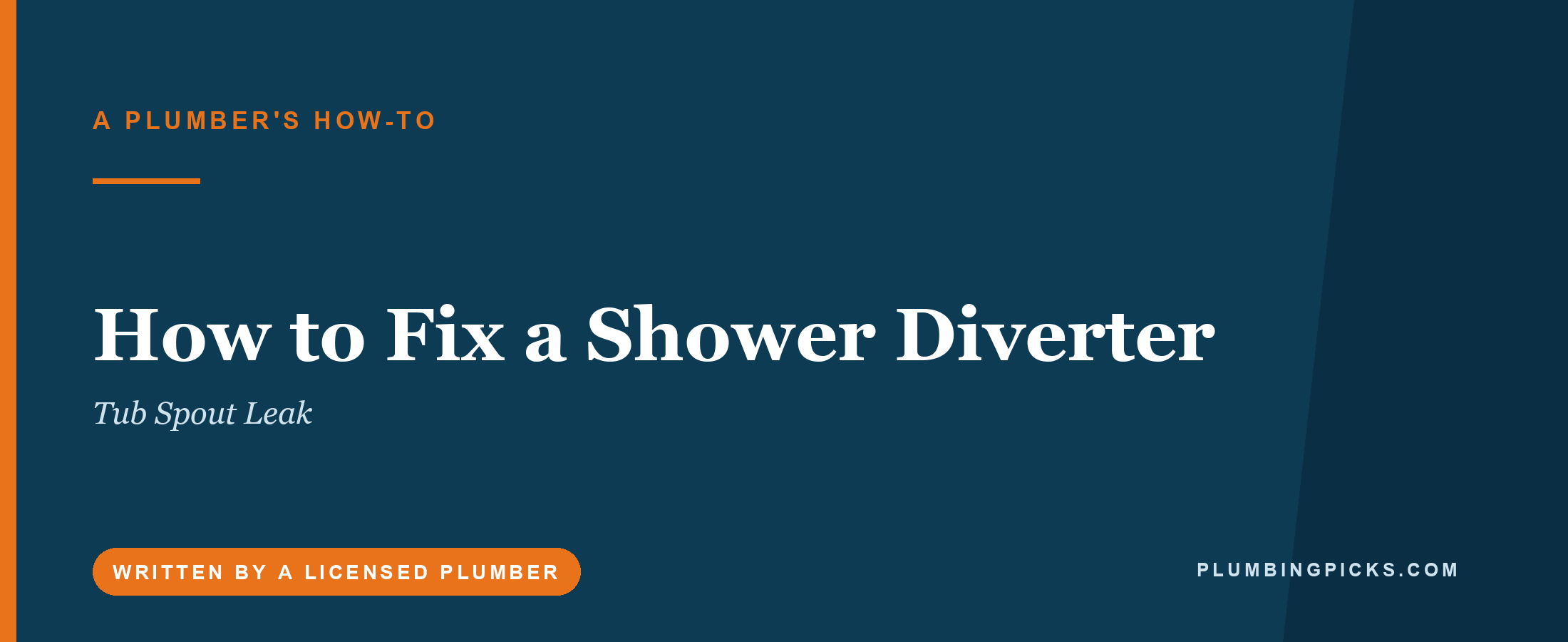 How to Fix a Shower Diverter (Tub Spout Leak)