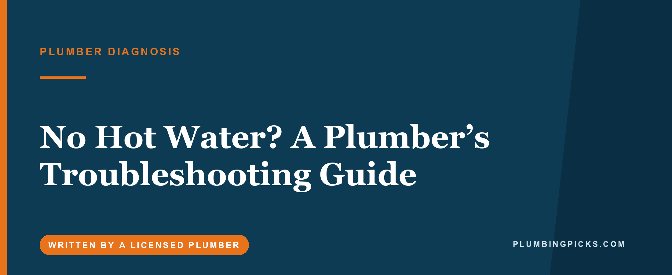 No Hot Water? A Plumber’s Troubleshooting Guide