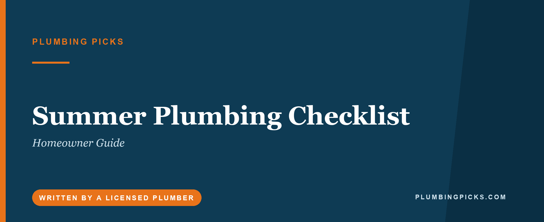 Summer Plumbing Checklist (Homeowner Guide)