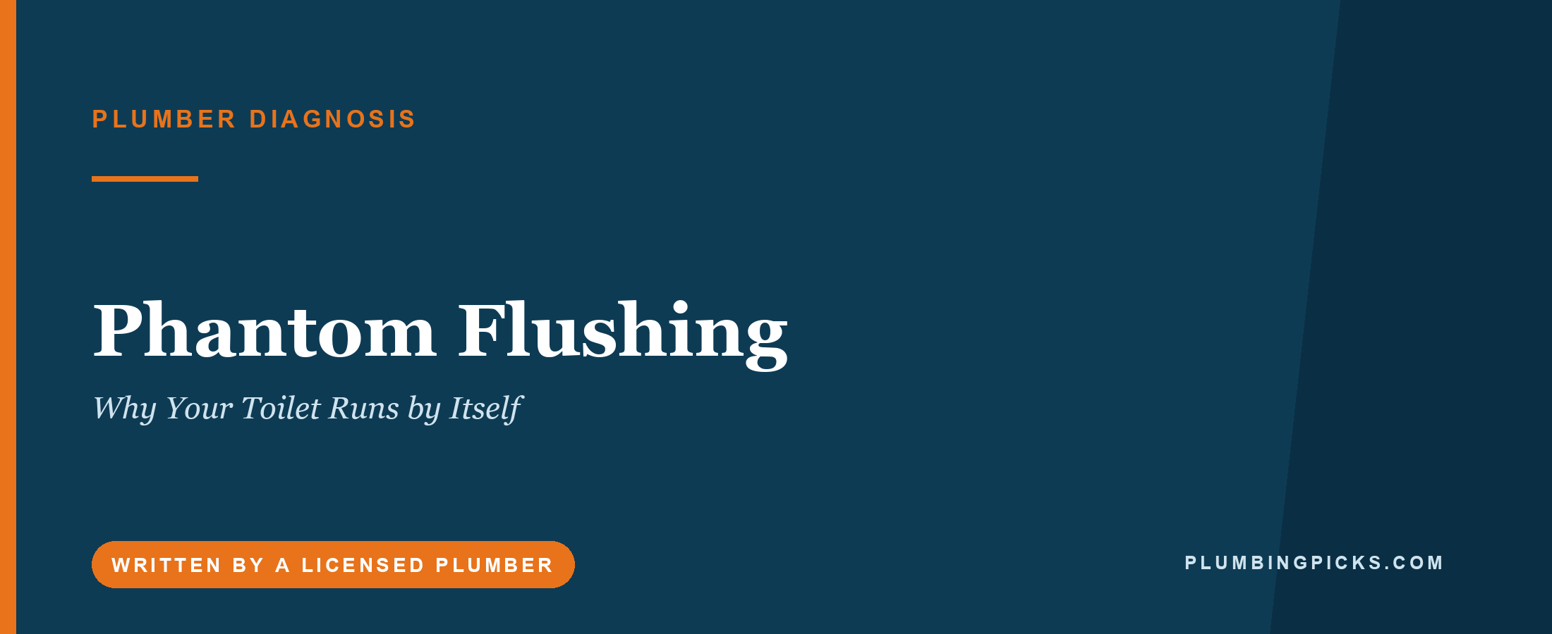 Phantom Flushing: Why Your Toilet Runs by Itself