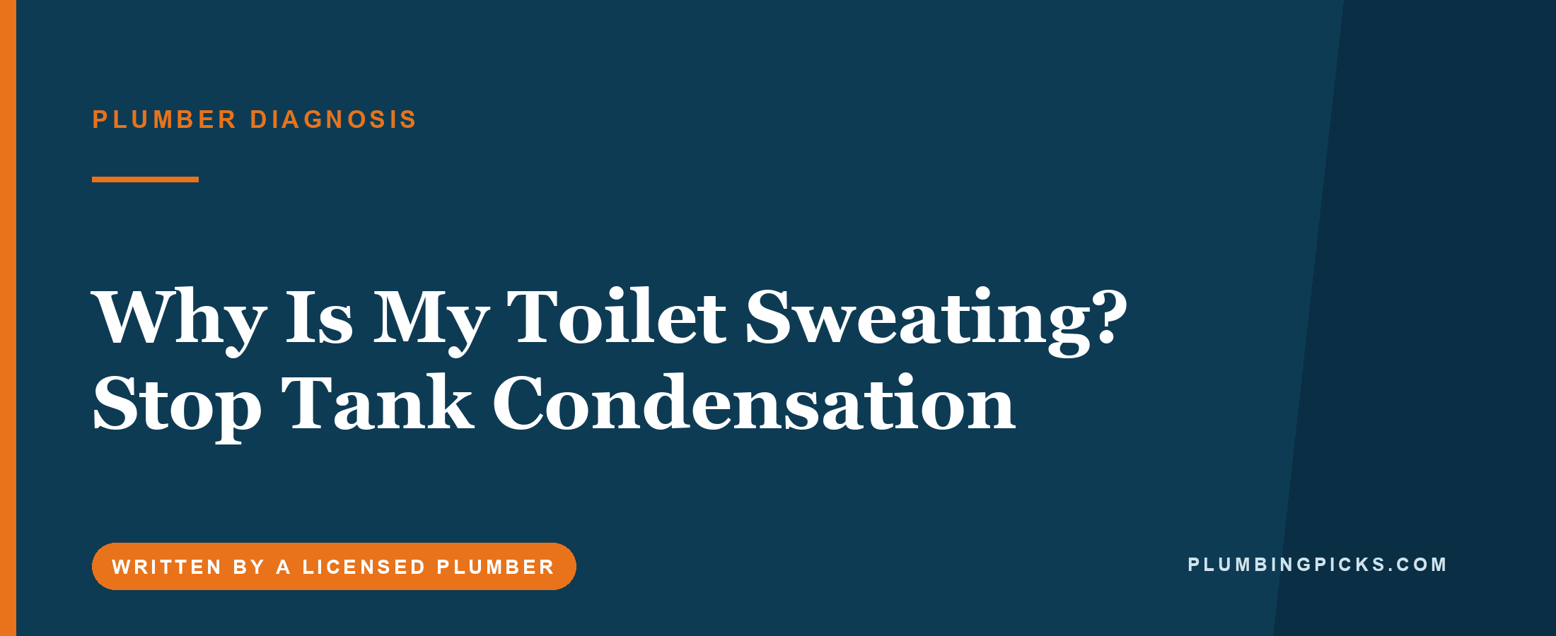 Why Is My Toilet Sweating? Stop Tank Condensation