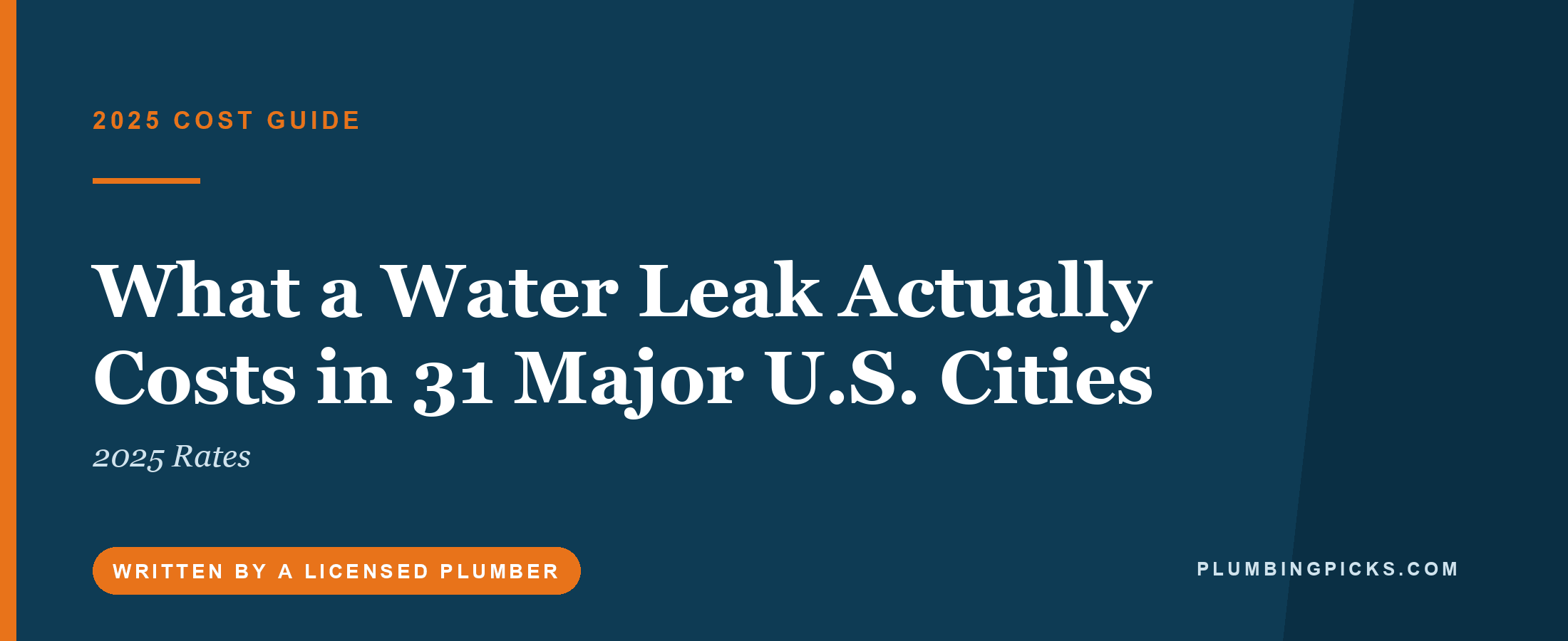 What a Water Leak Actually Costs in 31 Major U.S. Cities (2025 Rates)