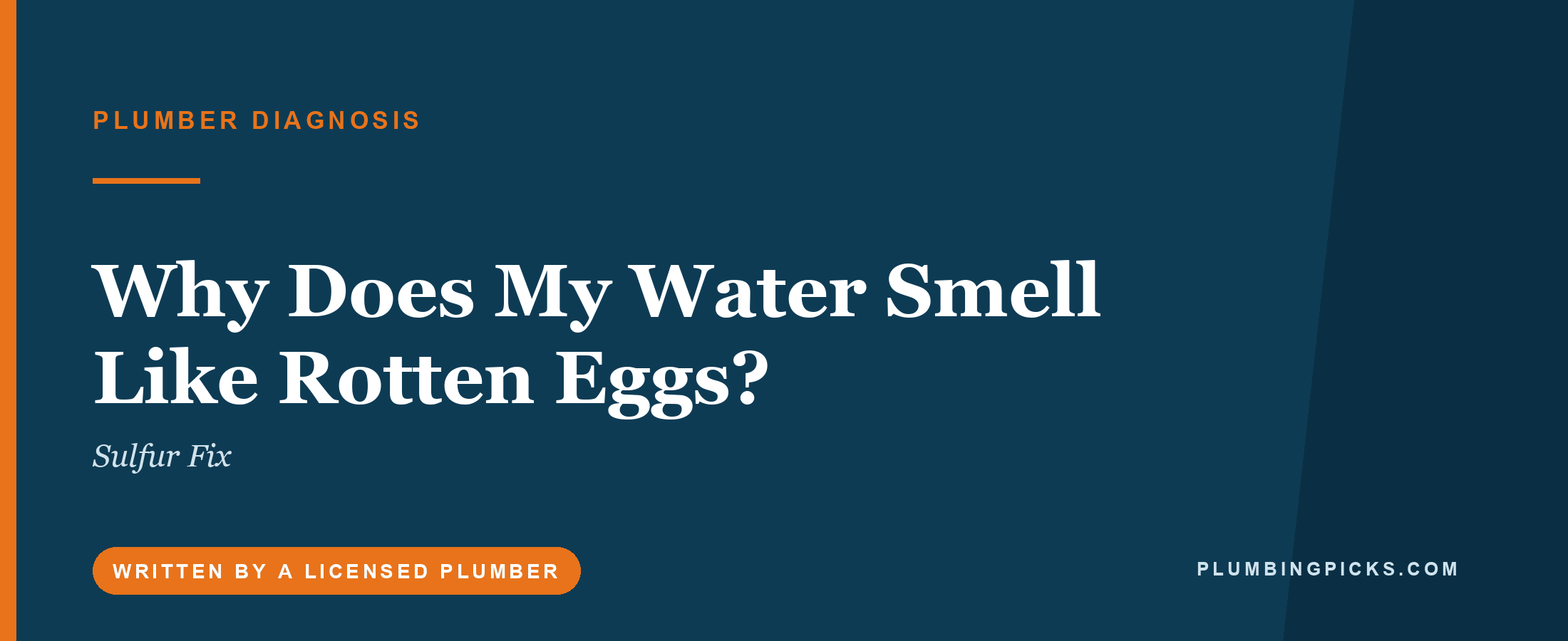 Why Does My Water Smell Like Rotten Eggs? (Sulfur Fix)