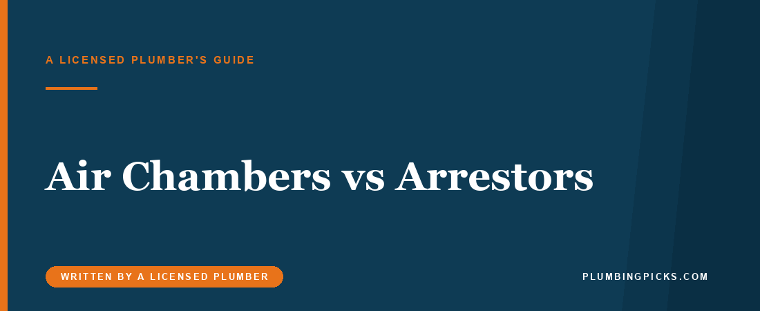 Air Chamber vs Water Hammer Arrestor: Which Do You Have?