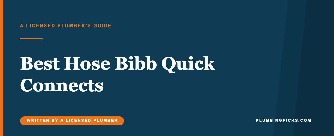 Best Hose Bibb Quick Connect Attachments in 2026 (Plumber-Picked)