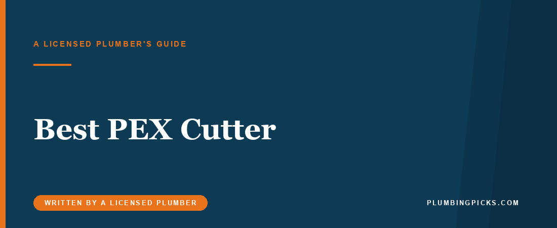 Best PEX Cutter: Why a Square Cut Decides the Joint