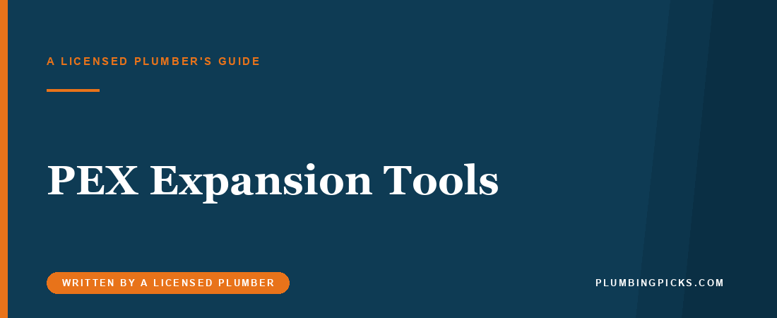 Best PEX Expansion Tool (and Why It Only Works on PEX-A)