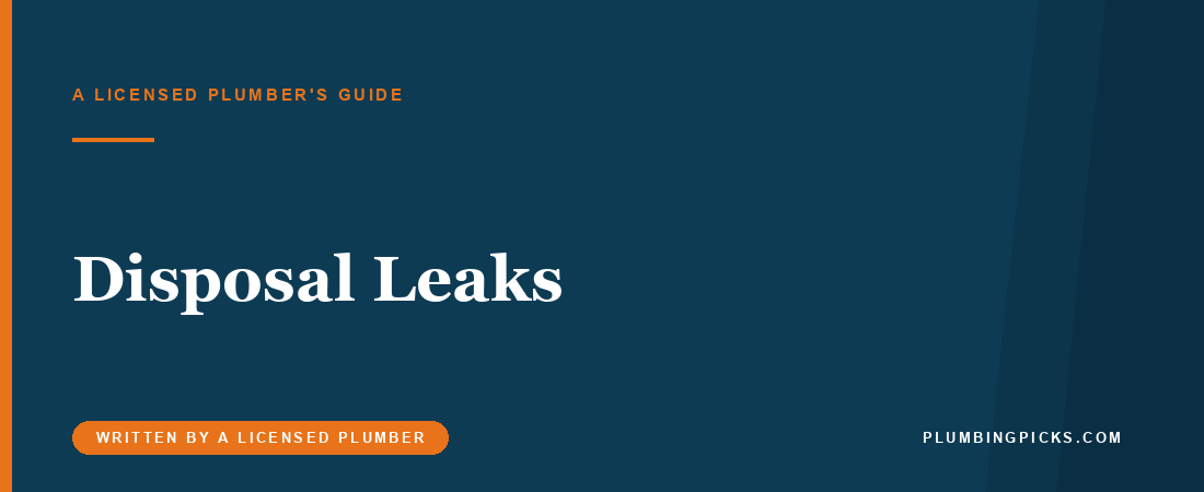 Garbage Disposal Leaking? Where It Drips Tells You the Fix
