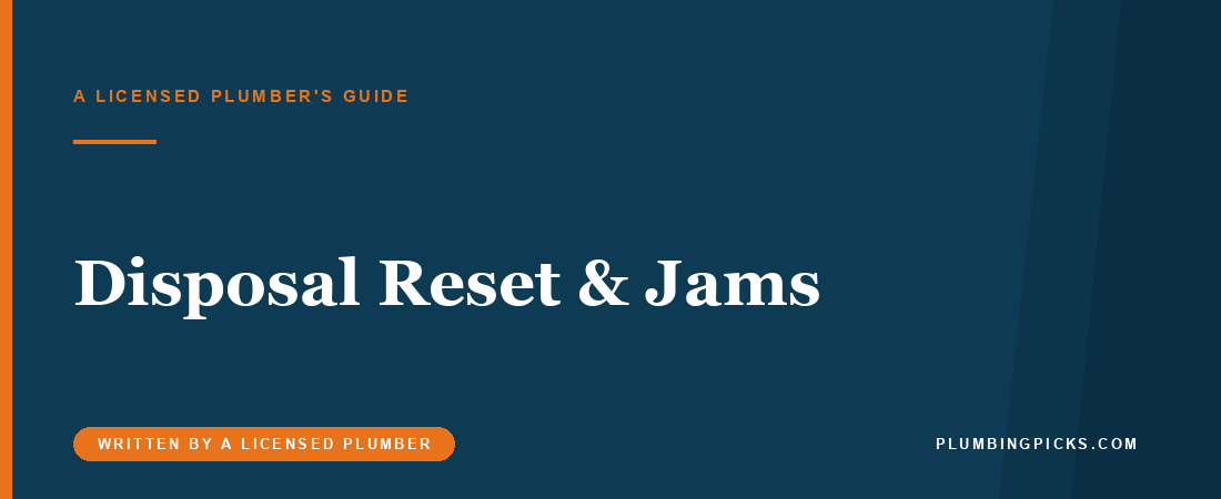 Garbage Disposal Reset Button: Where It Is and When to Stop Pressing