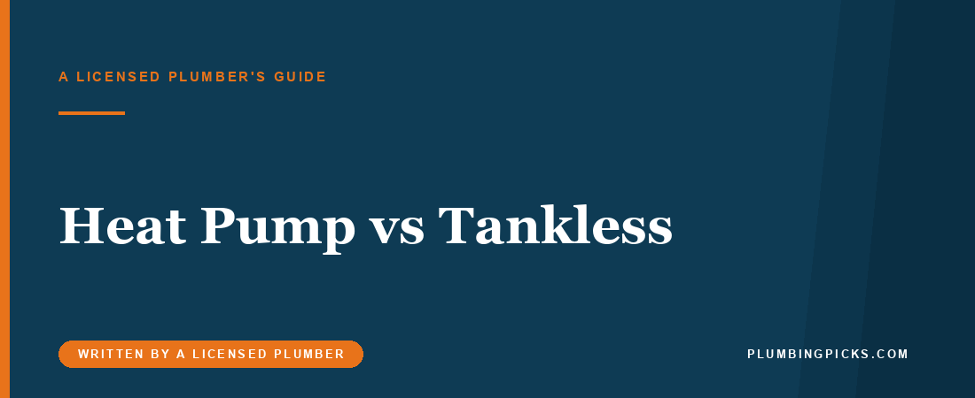 Heat Pump vs Tankless Water Heater: Which Fits Your House?