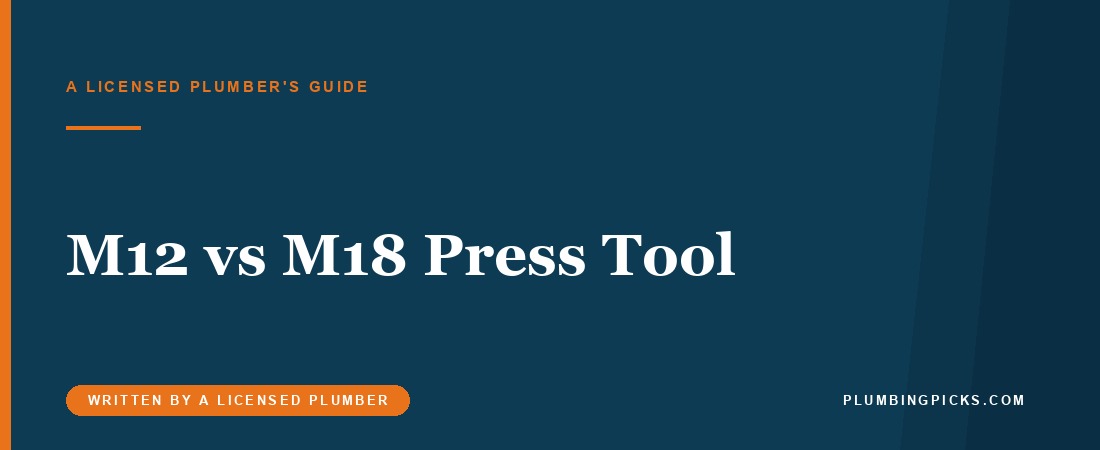 M12 vs M18 Press Tool: Which Milwaukee Should You Buy?