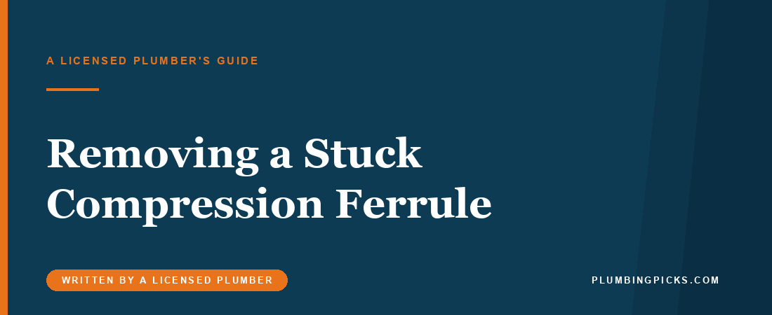 How to Remove a Stuck Compression Ferrule From Copper