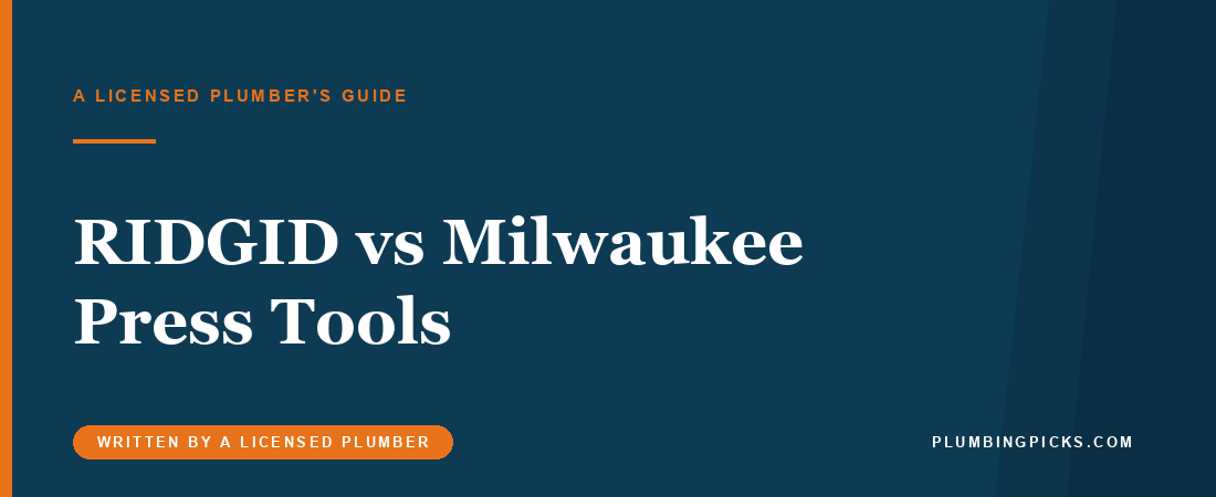 RIDGID RP 251 vs Milwaukee M12 & M18 Press Tools: Which to Buy