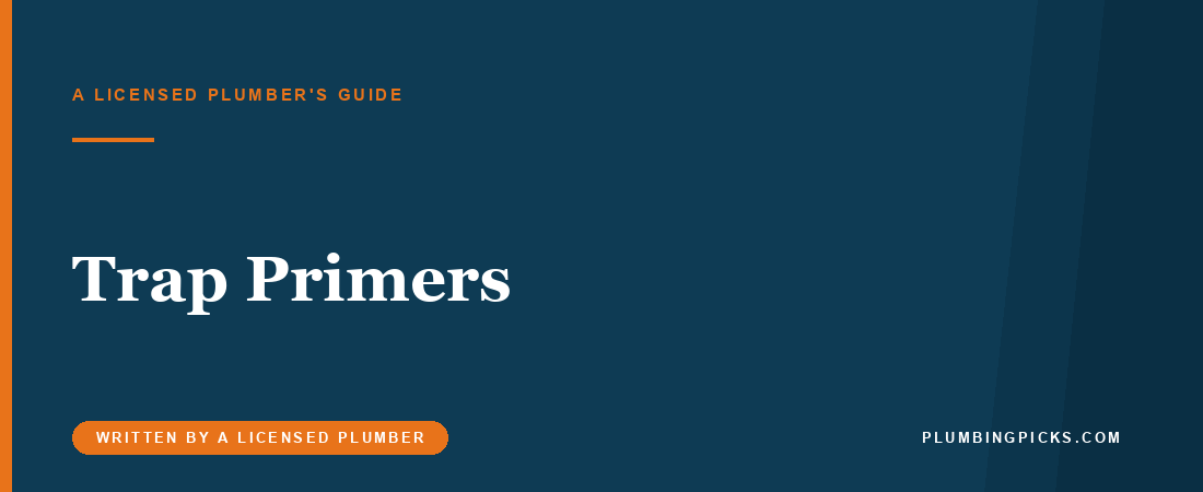 Trap Primers: When Code Requires One