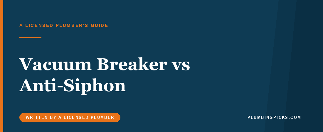 Vacuum Breaker vs Anti-Siphon Valve: Which Do You Need?