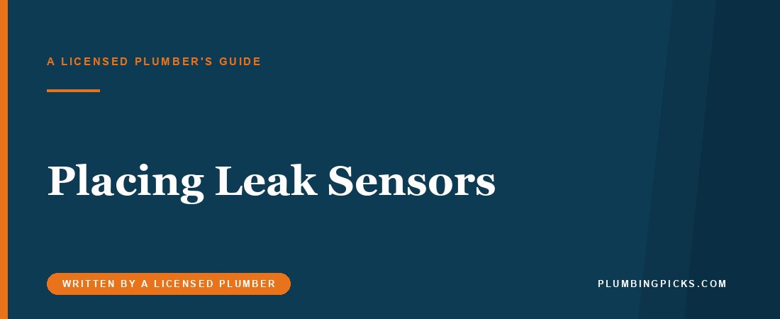 Where to Put Water Leak Sensors (Most People Get This Wrong)