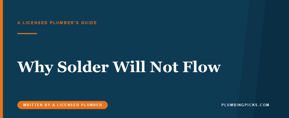 Solder Will Not Flow? The Five Causes, In Order