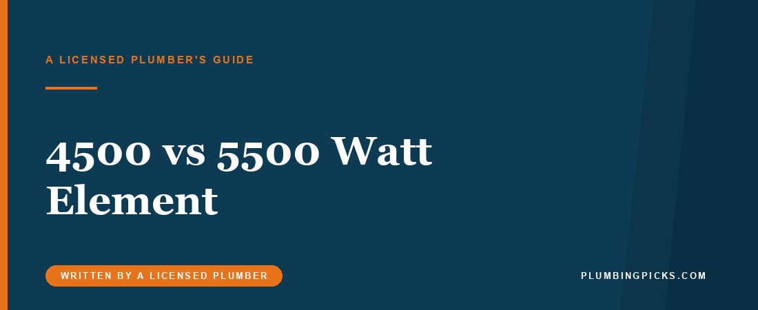 4500 vs 5500 Watt Water Heater Element: Which Fits?