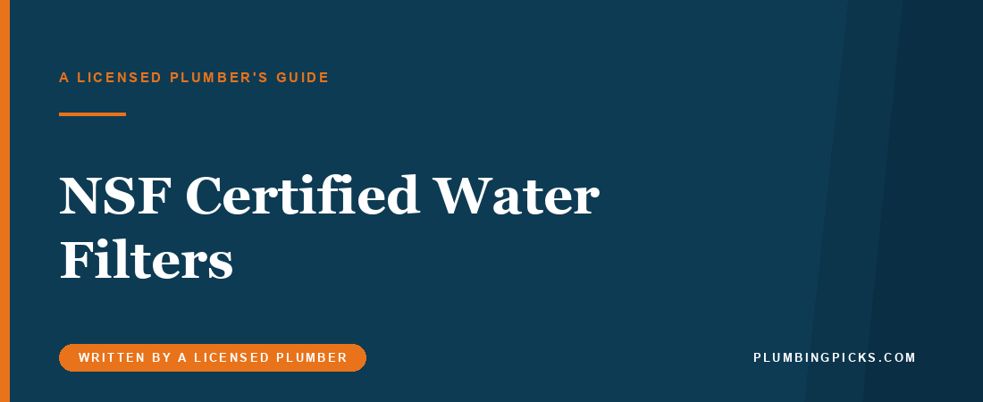 NSF Certified Water Filters (2026): Standards and Picks