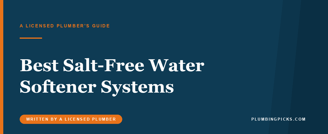 Best Salt-Free Water Softener Systems (2026)