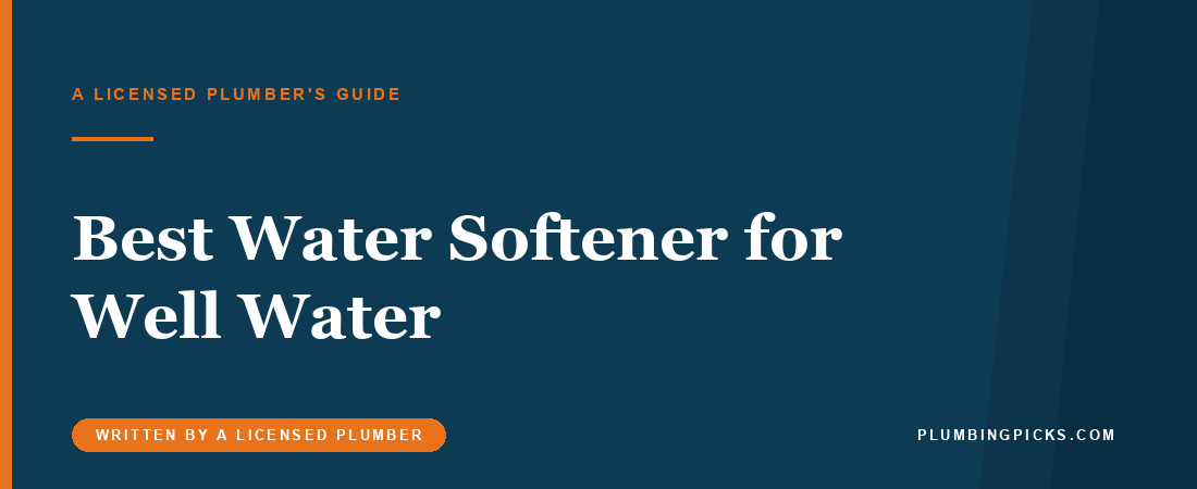 Best Water Softener for Well Water With Iron (2026)