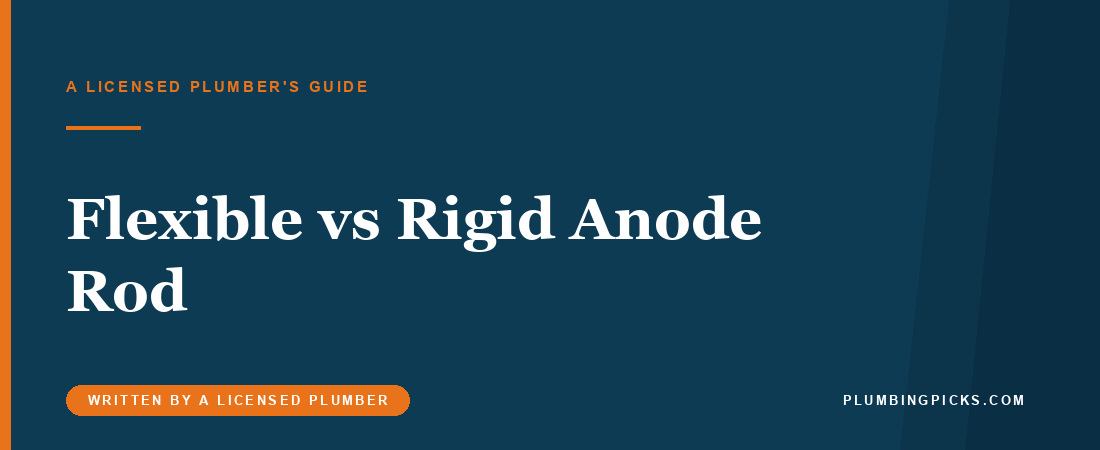 Flexible vs Rigid Anode Rod: Which Do You Need?