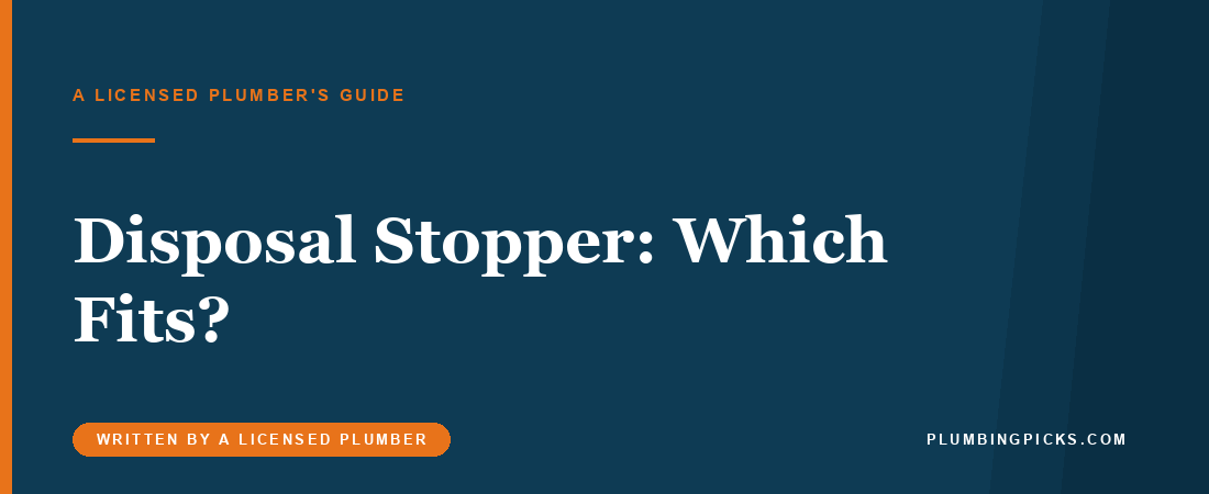 Garbage Disposal Stopper Replacement: Which Fits?