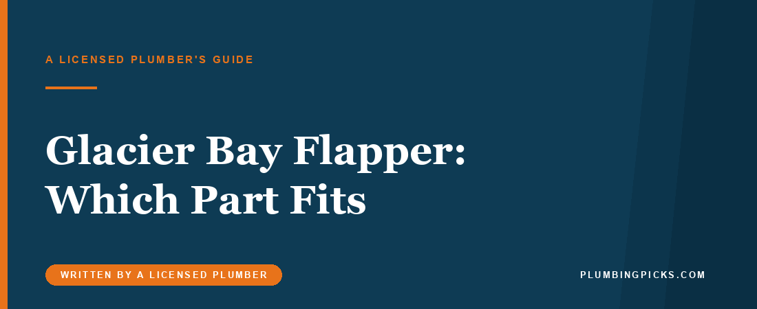 Glacier Bay Toilet Flapper Replacement: Which Part Fits