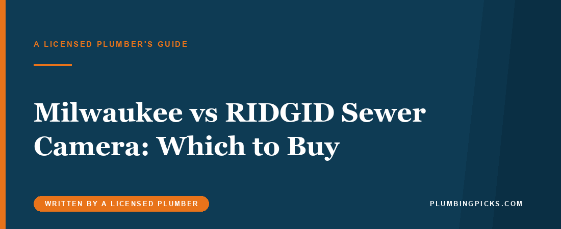 Milwaukee vs RIDGID Sewer Camera: Which to Buy