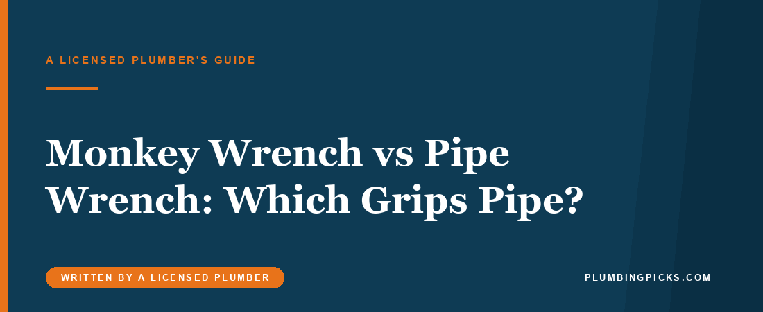 Monkey Wrench vs Pipe Wrench: Which Grips Pipe?