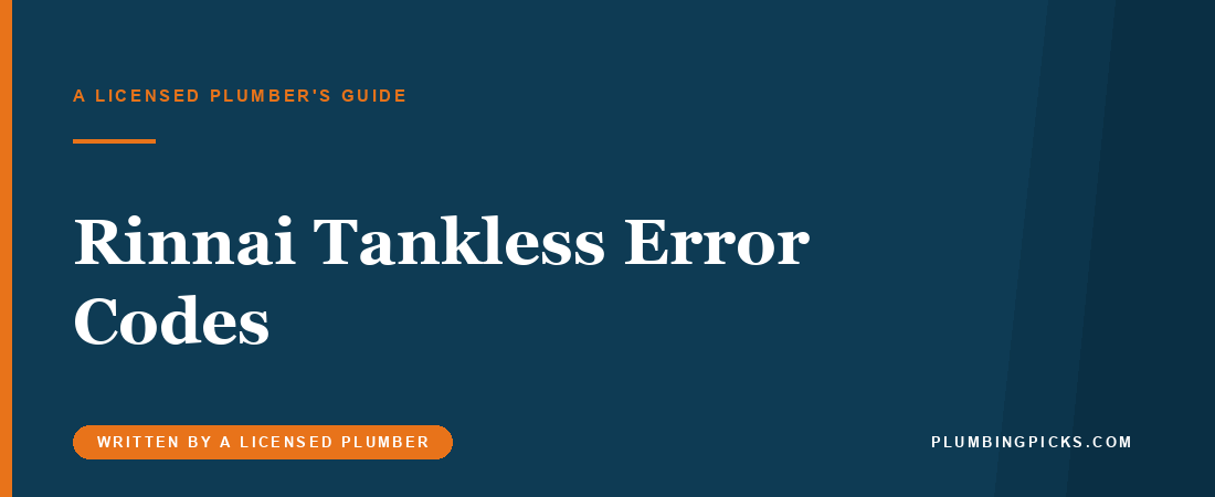 Rinnai Tankless Error Codes: What Each Code Means