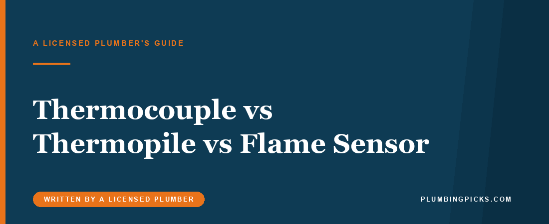 Water Heater Thermocouple vs Thermopile vs Flame Sensor