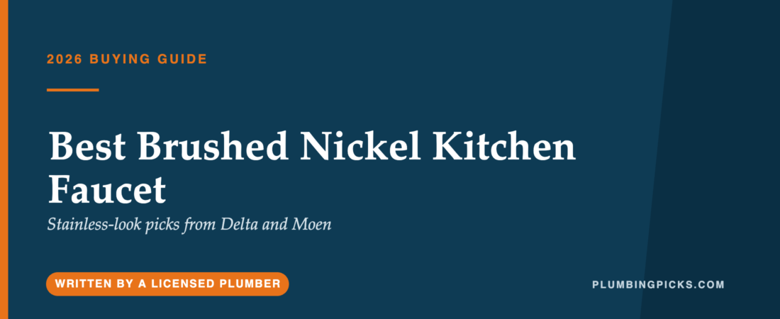The Best Brushed Nickel Kitchen Faucet (Stainless-Look Picks)