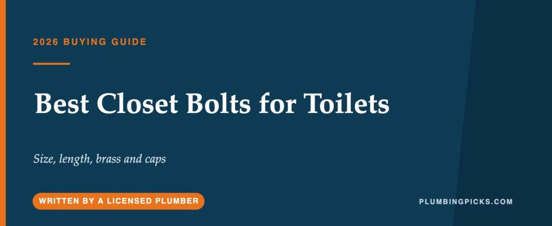 Best Closet Bolts for Toilets