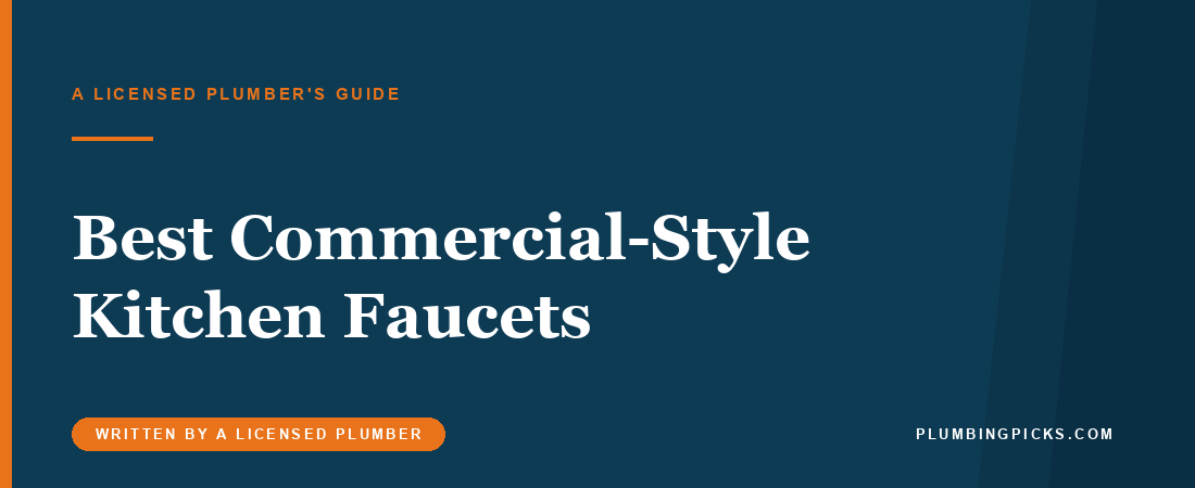 Best Commercial-Style Kitchen Faucets (2026): Spring Spouts