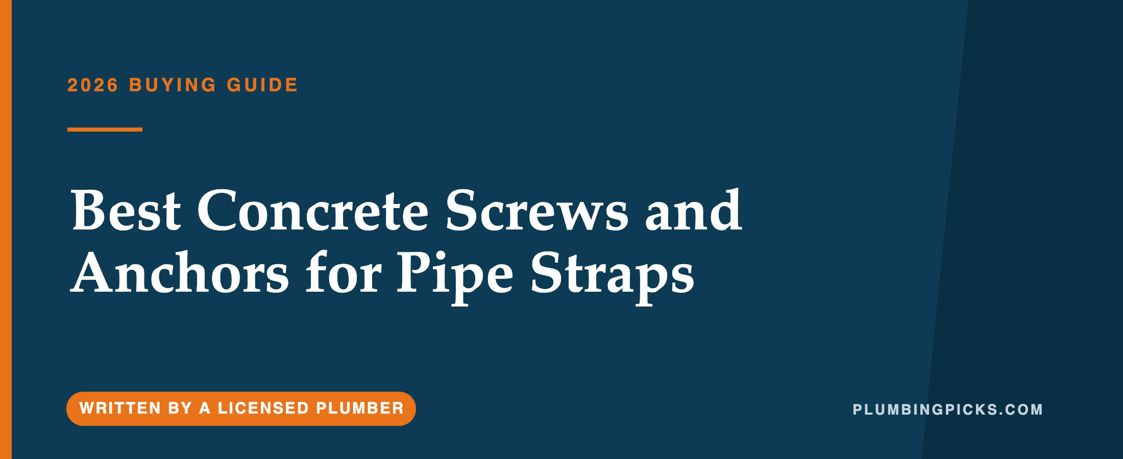 The Best Concrete Screws and Anchors for Pipe Straps