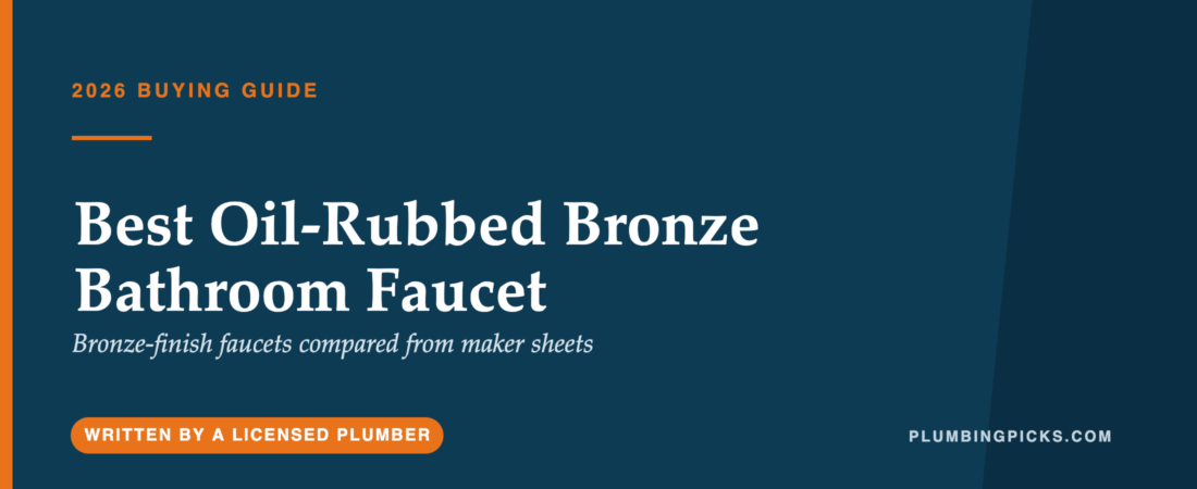 Best Oil-Rubbed Bronze Bathroom Faucet
