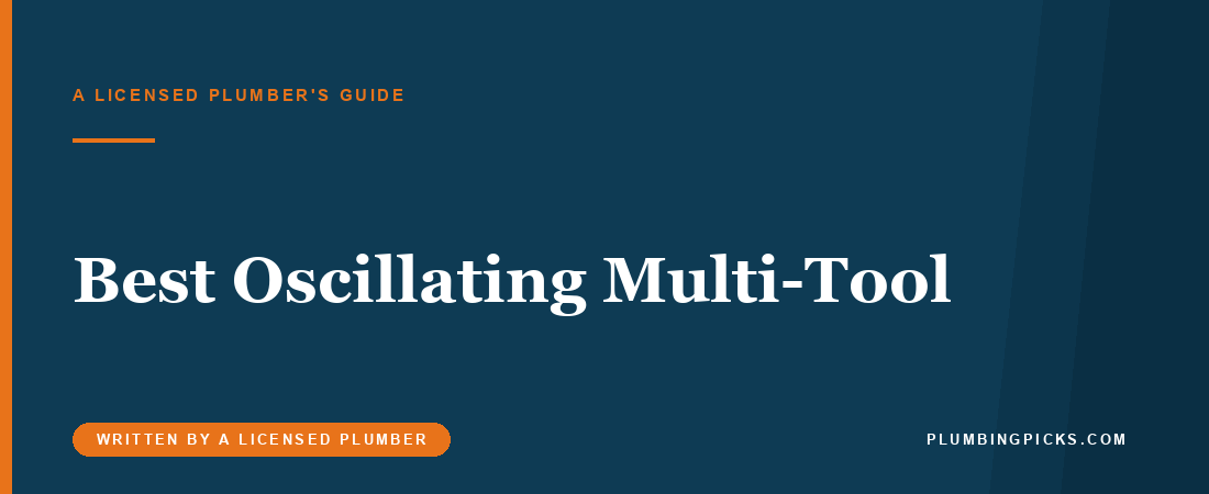 Best Oscillating Multi-Tool for Plumbing (2026)