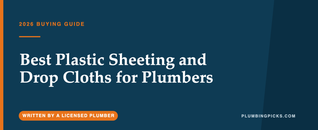 The Best Plastic Sheeting and Drop Cloths for Plumbers