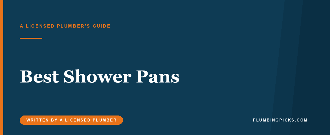 Best Shower Pans (2026): Bases, Tile-Ready Pans, Liners