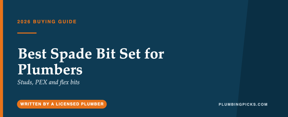 Best Spade Bit Set for Plumbers